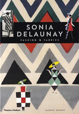 Соня Делоне: Мода и текстиль / Жак Дамас. Лондон: Thames &amp; Hudson, 1991 
176 с., ил., 30,5 