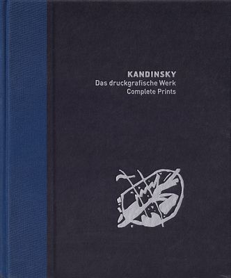 [редкий каталог выставки 2008 года] Кандинский: Печатная графика: Полное собрание работ / 