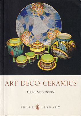 Керамика Ар-деко / Грег Стивенсон. Лондон: Shire Publications Ltd, 2012 
40 с., ил., 21 х 15 см. 