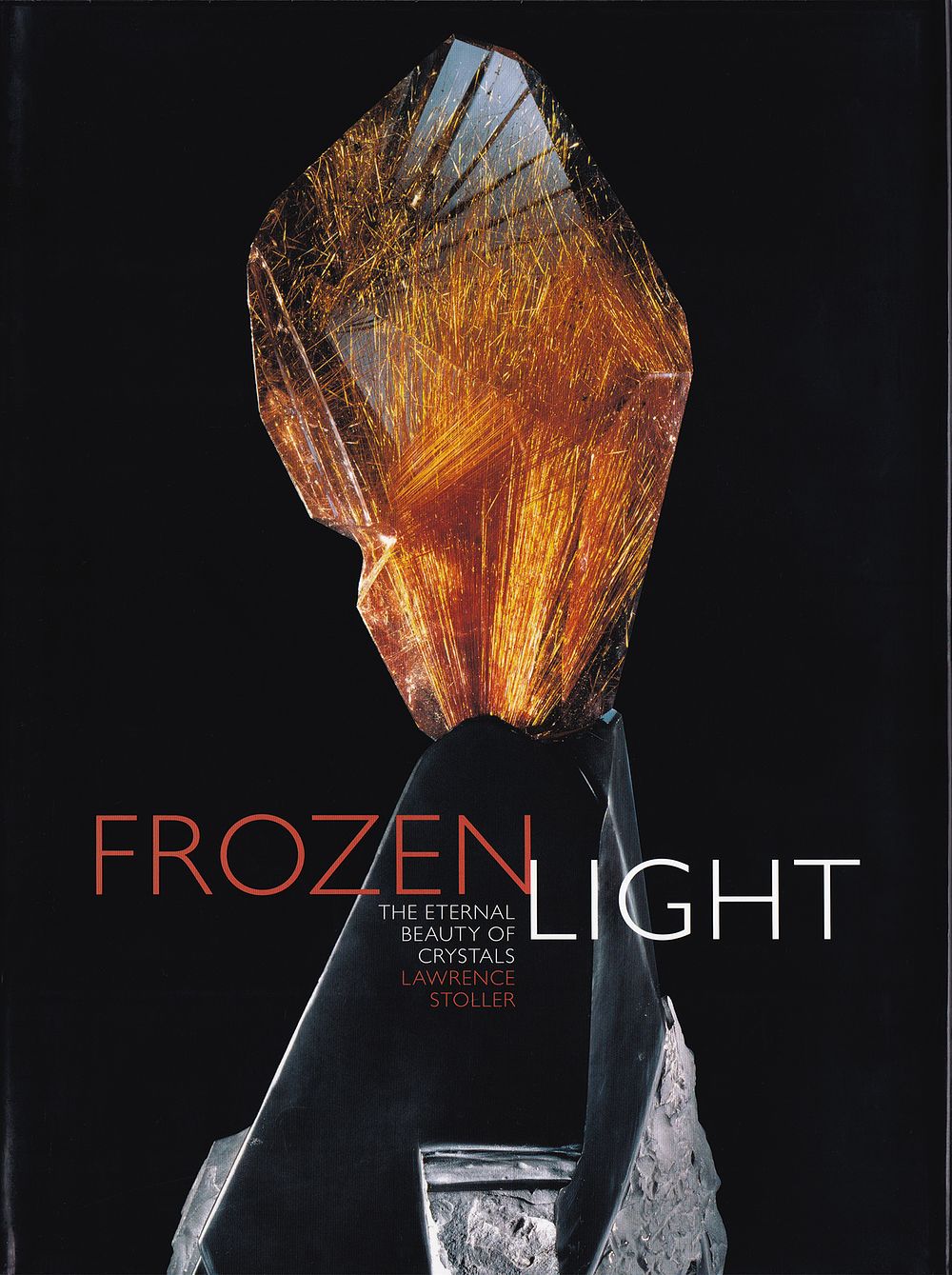 Застывший свет: вечная красота кристаллов/ Лоуренс Столлер/. Лондон: Mandala Publishing Group 