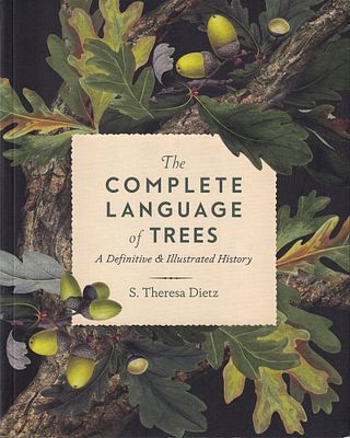 Полный язык деревьев: исчерпывающая иллюстрированная история / Тереза Дитц/. Лондон: Frances 