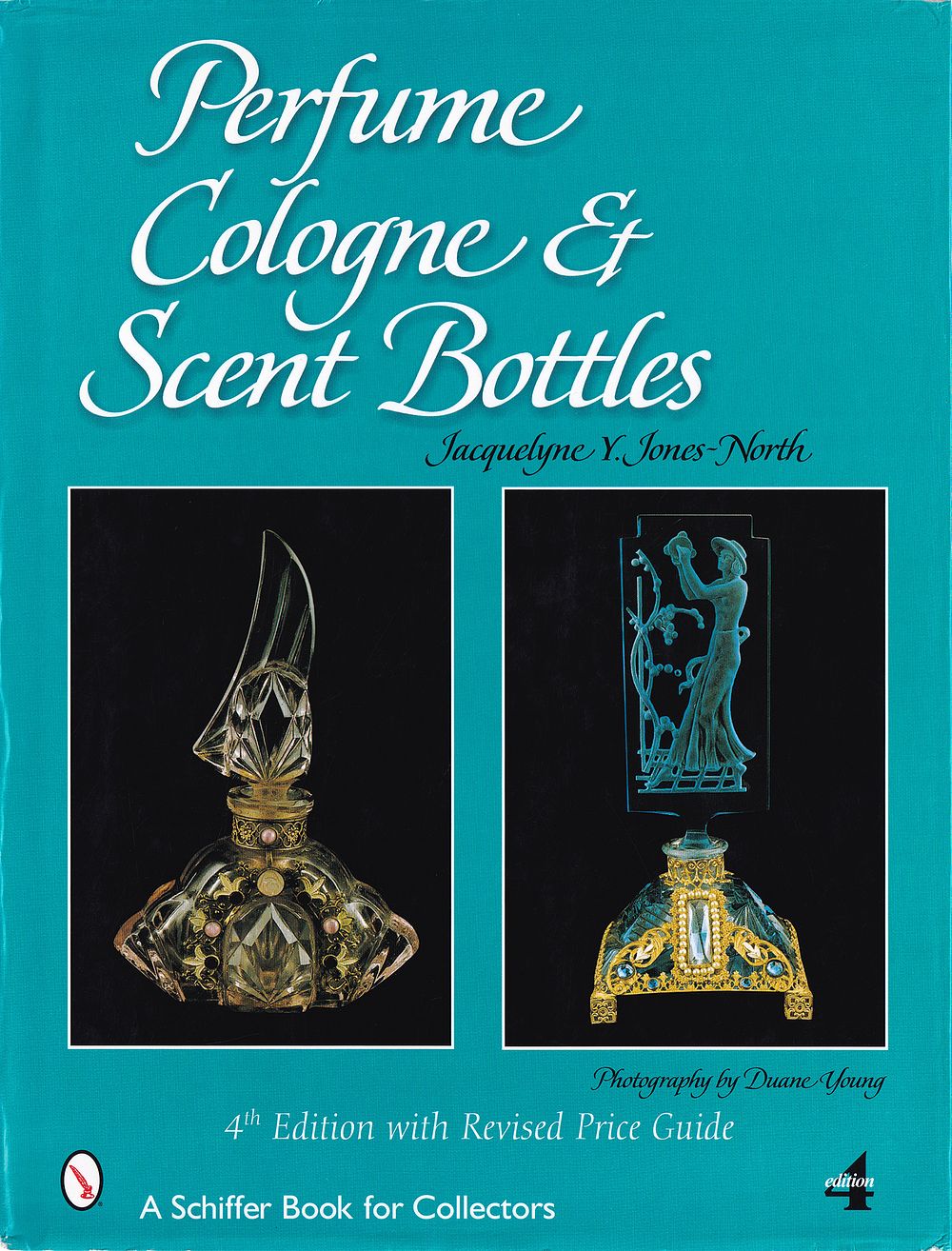 Флаконы для духов, одеколона и ароматов / Жаклин Й. Джонс-Норт. Schiffer Publishing, 2006. 
240 