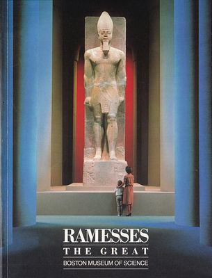 Рамсес II Великий. Каталог выставки. США: Boston Museum of Science, 1988. 
216 с., ил., 30,2 х 