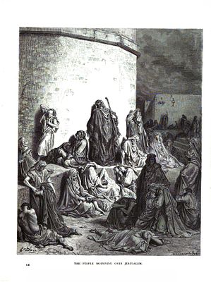 Ксилография "Плач в Иерусалиме". Гюстав Доре. Иллюстрация к Библии. 
Ксилография. Лондон. 