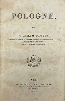 [На французском языке] Charles Forster "Pologne" / Шарль Форстер "Польша". 1840 год. Издательств 