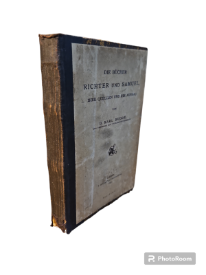 שופטים ושמואל : מקורותיהם ומבניהם. גיסן, 1890. גרמנית, מספר מילים בעברית. . Die Bucher Richter 