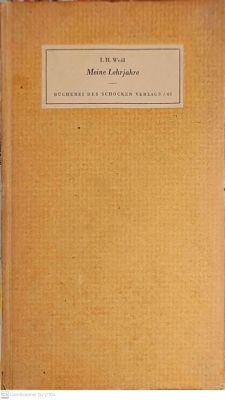 זכרונותי. מאת אייזיק הירש וייס. ברלין, 1936. גרמנית. . Meine Lehrjahre : Aus den Hebraischen 