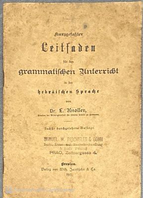 Kurzgefasster Leitfaden fur den grammatischen Unterricht in der Hebraischen Sprache. By L. 