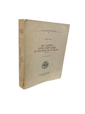 Les "Nations" juives portugaises du sud-ouest de la France (1684-1791) - Documents. Edited by 