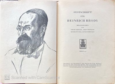 Festschrift fur Heinrich Brody. Edited by Ismar Elbogen and more. Berlin, Soncino, 1930. 
