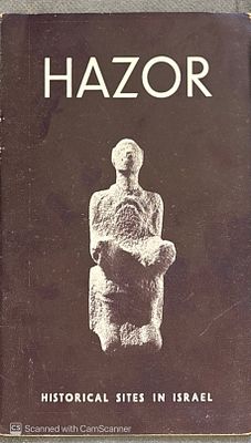 Hazor : Historical sites in Israel. By Moshe Pearlman. 1956. Maps, photographs. Archaeology. Ha 