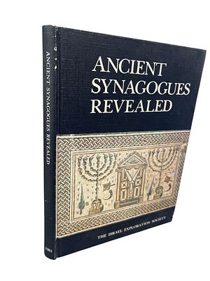Ancient synagogues revealed. 1981. Photographs, illustrations, maps. Among the writers : Yigael 