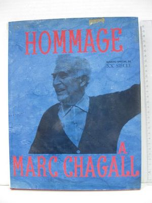 XX Siecle Homage a Marc Chagal. includes original Lithograph by the artist, signed by him