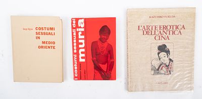 TRE VOLUMI DI EROTISMO: 1) Kazuhiko Fukuda L’ARTE EROTICA DELL’ANTICA CINA, ed. Sugarco 1981. 