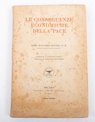 John Maynard Keynes LE CONSEGUENZE ECONOMICHE DELLA PACE, ed. Milano, Fratelli Treves 1930. 1^ 