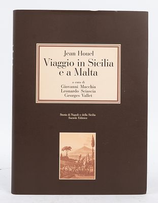 Jean-Pierre Louis Laurent HOUEL VIAGGIO IN SICILIA E A MALTA, Palermo; Napoli: Edizione per il 