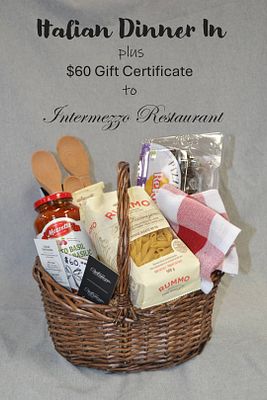 Italian Dinner In Basket + Dinner Out $60 Gift Certificate; Total Fair Market Value $90. Bring 