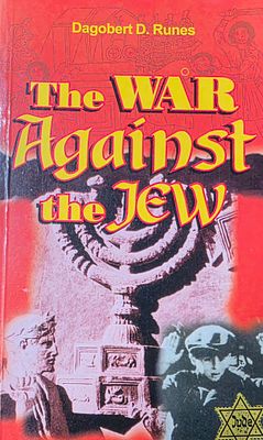 The War Against the Jew, Dagobert D. Runes