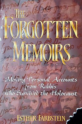 The Forgotten Memoirs, Esther Farbstein