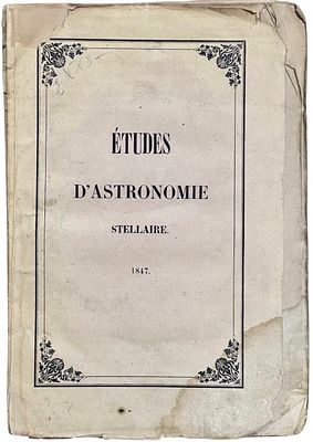 (От отца-основателя РГО, первое издание) Струве, В. Я. Этюды звездной астрономии. О поглощении 