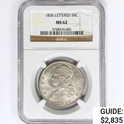 1836 LETTERED Capped Bust Half Dollar NGC MS62