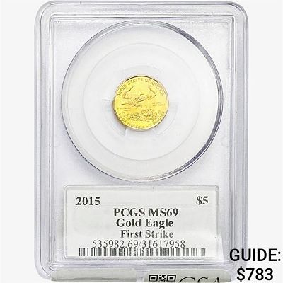 2015 US 1/10oz. Gold $5 Eagle PCGS MS69 FS