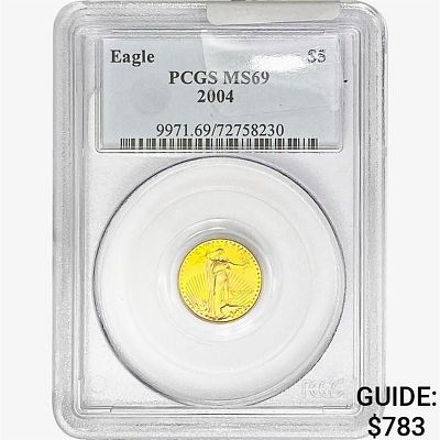 2004 US 1/10oz. Gold $5 Eagle PCGS MS69