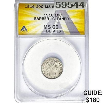 1916 10C Barber Dime ANACS MS60 Details