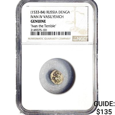 1533-84 Russia Denga Ivan IV Vasilyevich Terrible NGC Genuine