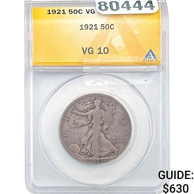 1921 Walking Liberty Half Dollar ANACS VG10