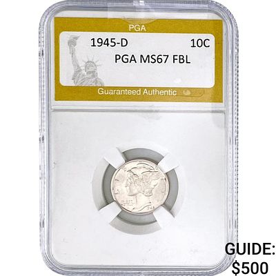 1945-D Mercury Silver Dime PGA MS67 FBL