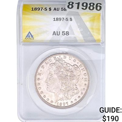 1897-S Morgan Silver Dollar ANACS AU58