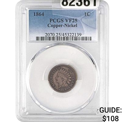 1864 Indian Head Cent PCGS VF25 Copper-Nickel