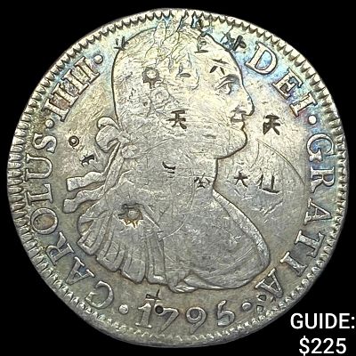 1795 Colonial Spain Silver 8 Reales Chopmarks NEARLY UNCIRCULATED