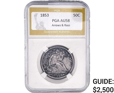 1853 Seated Liberty Half Dollar PGA AU58 Arrows/Rays