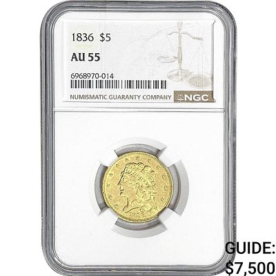 1836 $5 Gold Half Eagle NGC AU55