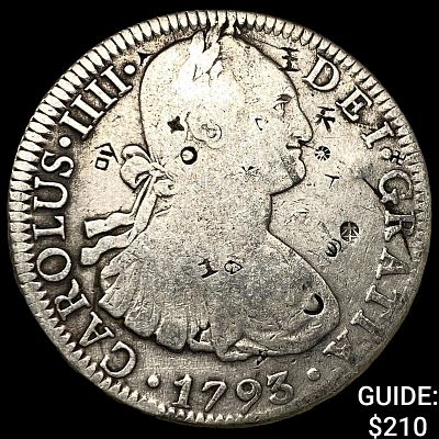 1793 Mexico Silver 8 Reales Chopmarked NEARLY UNCIRCULATED