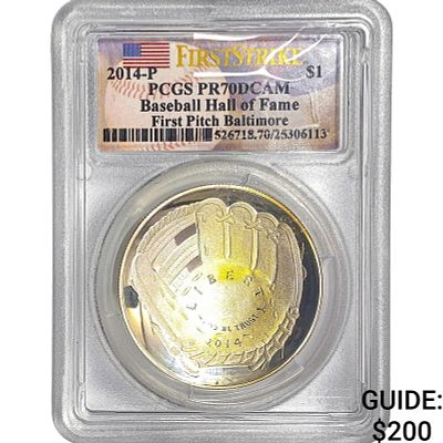 2014 Baseball Hall of Fame First Pitch Baltimore PCGS PR70 DCAM