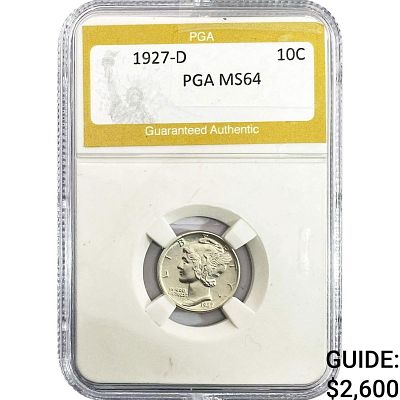 1927-D Mercury Silver Dime PGA MS64