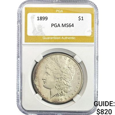 1899 Morgan Silver Dollar PGA MS64