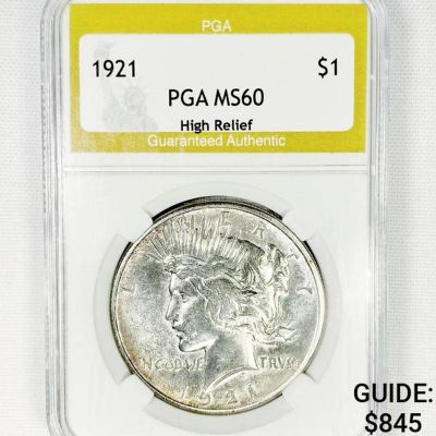 1921 Silver Peace Dollar PGA-MS60 High Relief