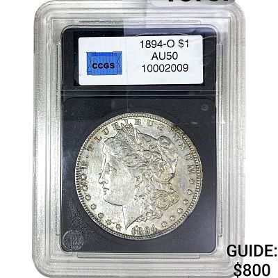 1894-O Morgan Silver Dollar CCGS AU50