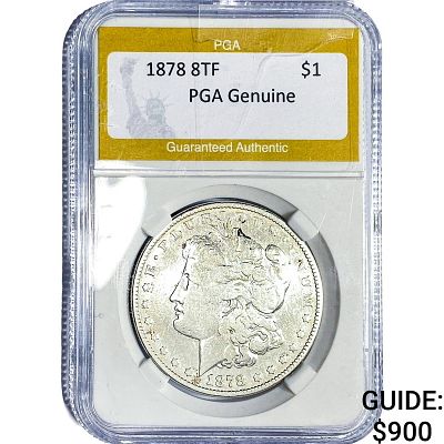 1878 8TF Morgan Silver Dollar PGA G