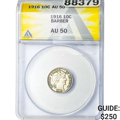 1916 Barber Dime ANACS AU50