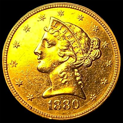 1880 Liberty Head Half Eagle $5 Gold CHOICE AU. 1880 Liberty Head Half Eagle $5 Gold CHOICE AU