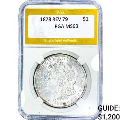 1878 REV 79 Morgan Silver Dollar PGA MS63