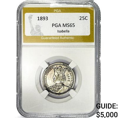 1893 Isabella Silver Quarter PGA MS65