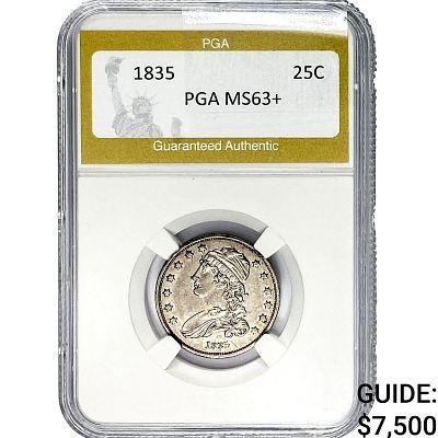 1835 Capped Bust Quarter PGA MS63+