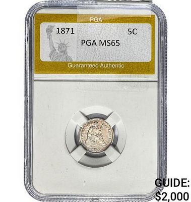 1871 Seated Liberty Half Dime PGA MS65