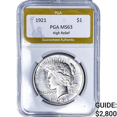 1921 Silver Peace Dollar PGA MS63 High Relief